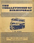 Book cover of The Trolleybuses of Birmingham by YORK, F.W.